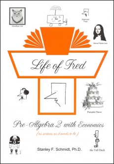 Life of Fred: Pre-Algebra 2 with Economics